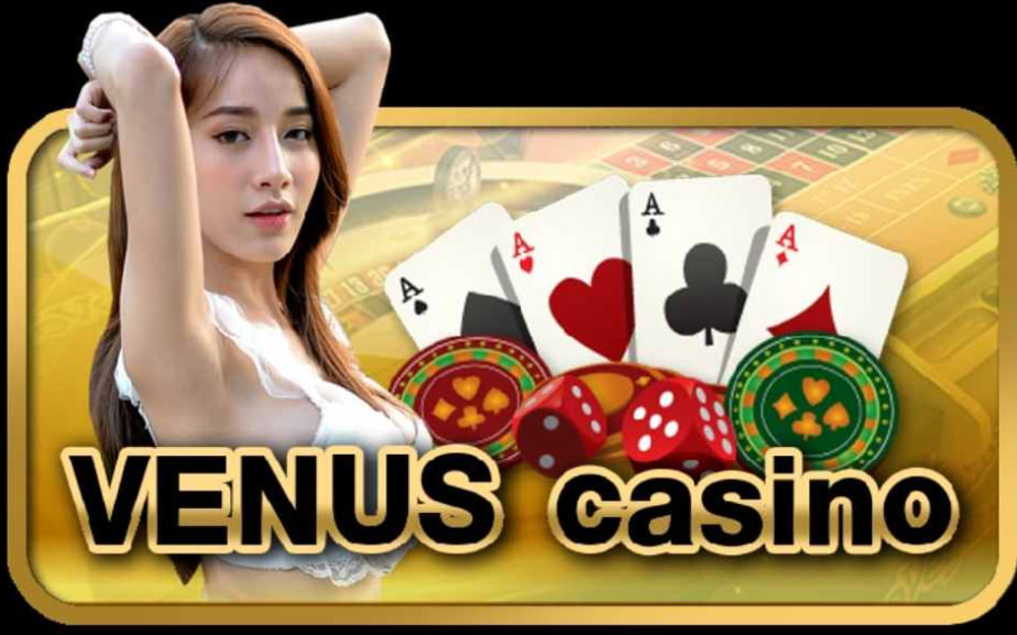 Venus Casino – Thiên đường trò chơi cá cược uy tín nhất