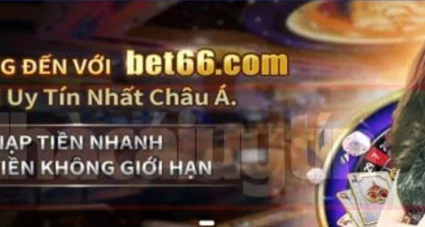 Bet66 – Nhà Cái Casino Uy Tín Nạp Rút Cực Nhanh