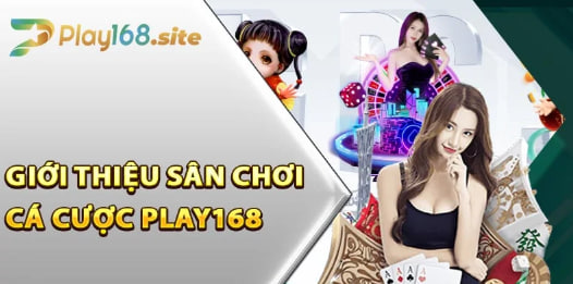 Play168 – Sân chơi casino trực tuyến với cơ hội thắng lớn