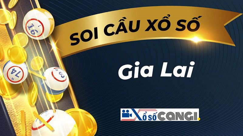 Dự đoán kết quả xổ số Gia Lai ngày 1122023 - Chính xác từng giờ