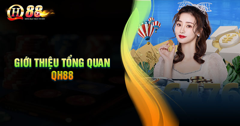 Nhà cái qh88 uy tín nhất Việt Nam & Thế giới