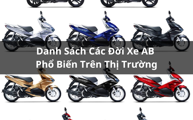 Xe Air Blade qua các thế hệ: Lịch sử và cải tiến từ 2007